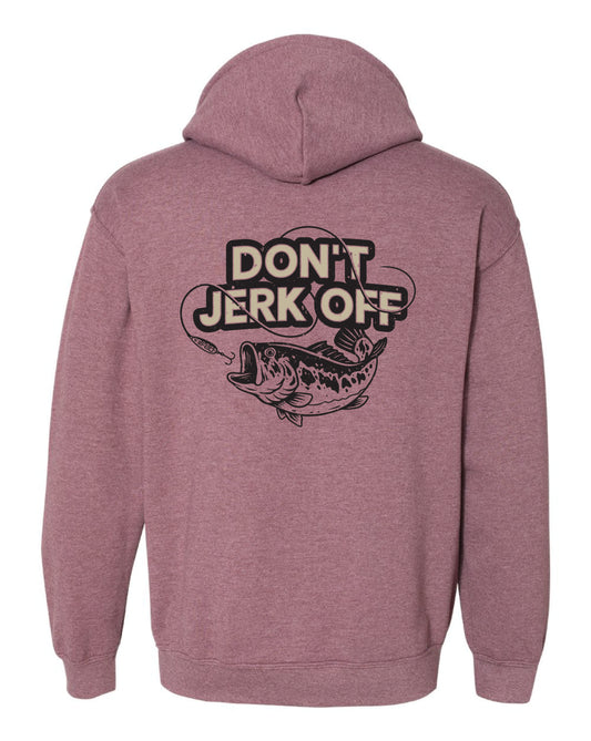 Don't Jerk Off Hoodie